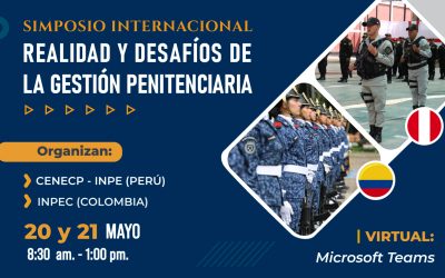 Simposio internacional: Realidad y desafíos de la gestión penitenciaria